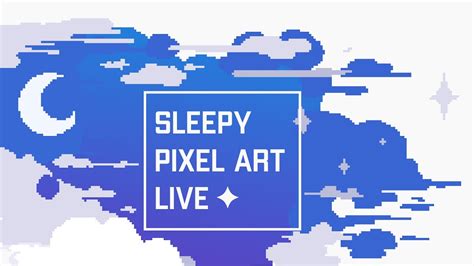 Sleepy Pixel Art【pixel Art】 Youtube