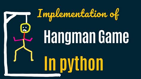 Hangman Game In Python A Step By Step Guide Algorithms