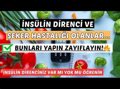 Ns L N D Renc Ve Eker Hastali I Olanlar Bunlari Yapin Zayiflayin