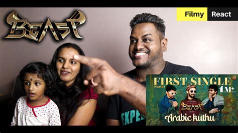 Arabic Kuthu REACTION Malaysian Indian Beast First Single