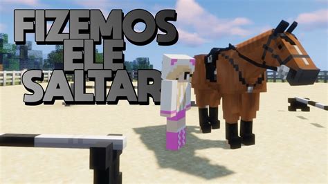 COMPRAMOS UM NOVO CAVALO MINECRAFT HARAS EP5 YouTube