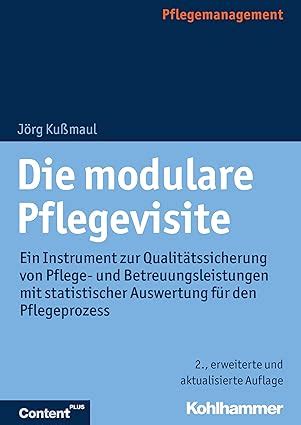 modulare Pflegevisite Ein Instrument zur Qualitätssicherung von