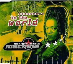 Somewhere In The World 1995 Rhythm Dance Machine скачать в mp3