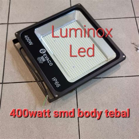 Promo Sorot Led Smd 400 Watt 400w Tembak Led 400watt Flood Light 400 W