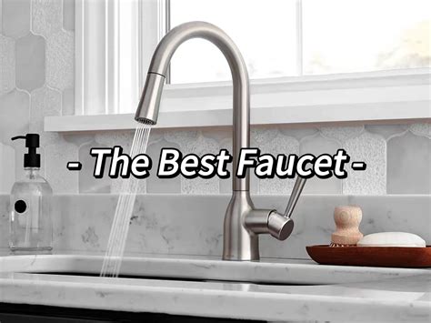 Best Kitchen Faucets for 2023 - Aleashafaucet