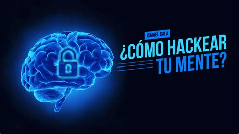 Taller Cómo Hackear Tu Cerebro Cala Academy