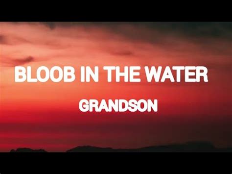 Grandson Blood Water Lyrics Youtube