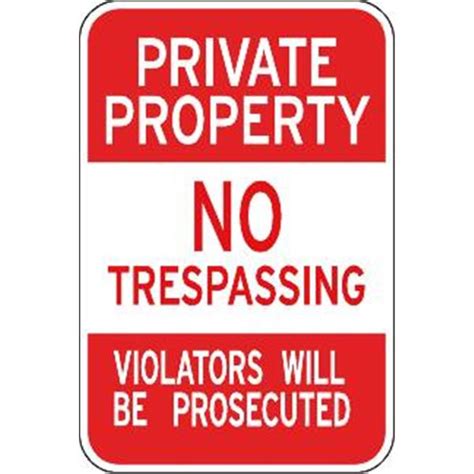 Private Property Violators Prosecuted Sign Reflective 12 X 18 Hd Supply