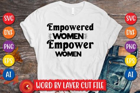 Empowered Women Empower Women Svg Graphic By Megasvgart · Creative Fabrica