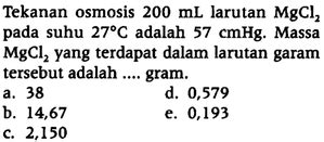 Tekanan Osmosis 200 ML Larutan MgCl2 Pada Suhu 27 C