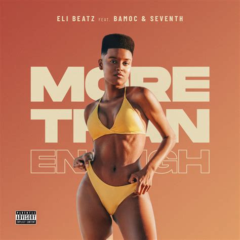 More Than Enough Song And Lyrics By Eli Beatz Bamoc Seventh Spotify