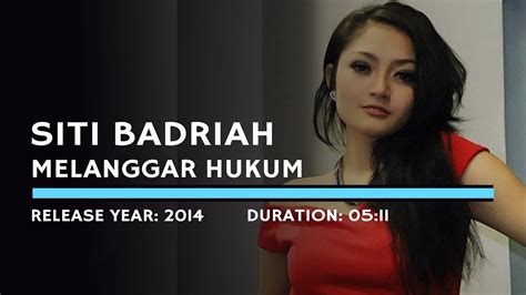 Siti Badriah Melanggar Hukum Lyric Youtube