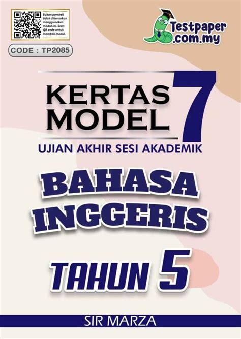 Kertas Model 7 Ujian Akhir Sesi Akademik Bahasa Inggeris Tahun 5 Cikguinfo