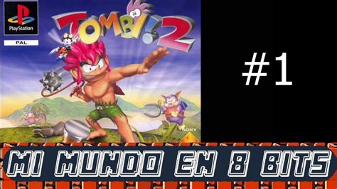 TOMBI 2 CONTRA LOS CERDIABLOS DIRECTO CAP 1 PSX GAMEPLAY ESPAÑOL