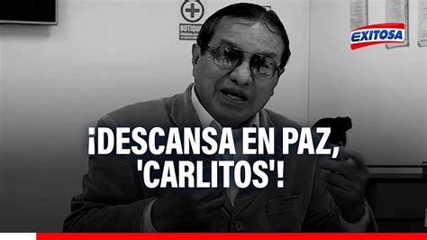 Descansa En Paz Carlitos Lamentamos Informar El Sensible