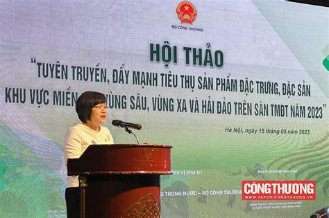 Đẩy mạnh tiêu thụ sản phẩm đặc trưng đặc sản qua các kênh thương mại