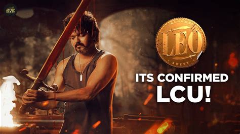 Leo Its Confirmed Lcu 🔥😯 Leo Update Leo Lcu Update Leo Lokesh