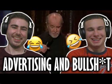 George Carlin Advertising And Bullsh T REACTION YouTube