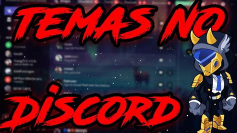 Como Colocar Temas No Discord • Fezin60hz Youtube