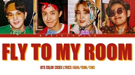 BTS 방탄소년단 Fly To My Room 내 방을 여행하는 법 Color Coded Lyrics HAN