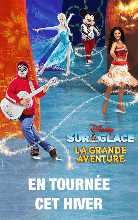 Spectacle Disney Sur Glace La Grande Aventure à Lyon Du 1 Au 5 Février 2023