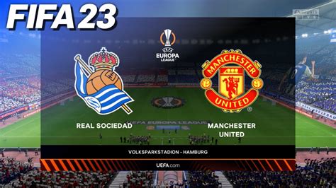 Fifa 23 Real Sociedad Vs Manchester United Uefa Europa League Youtube