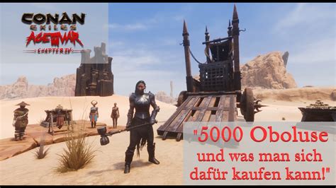 Conan Exiles Age Of War Kapitel 4 5000 Oboluse Und Was Man Sich