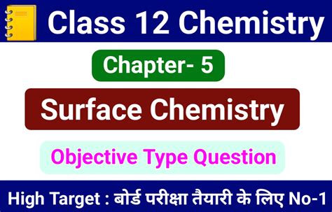 5 Surface Chemistry Objective High Target