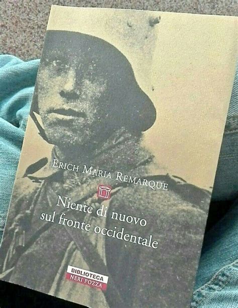 Niente Di Nuovo Sul Fronte Occidentale Erich Maria Remarque Eriche