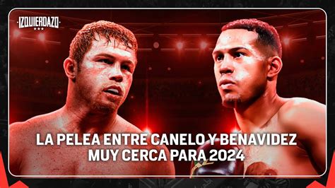 Es La Pelea Que Todos Piden Para El Canelo Vs Benavidez Muy