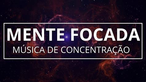 3 horas de música para concentração Música para estudar focar e