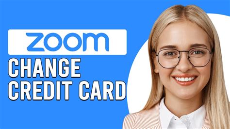 How To Change Credit Card On Zoom How To Update Credit Card On Zoom