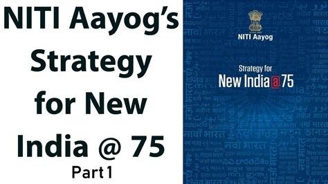 Strategy For New India 75 By NITI Aayog Know Everything About It Part