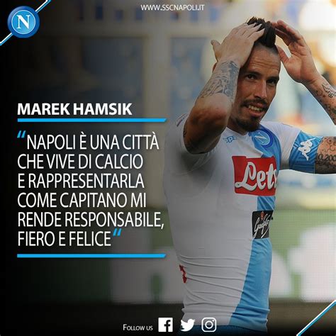 Official SSC Napoli On Twitter Our Captain Hamsik Naples Is A