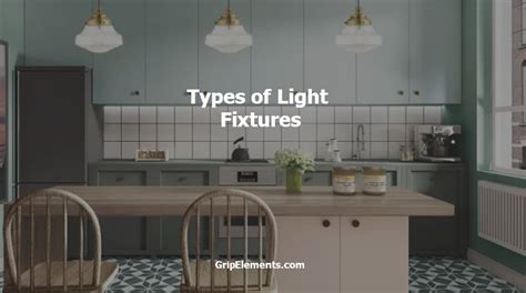 8 Types of Light Fixtures for Different Rooms