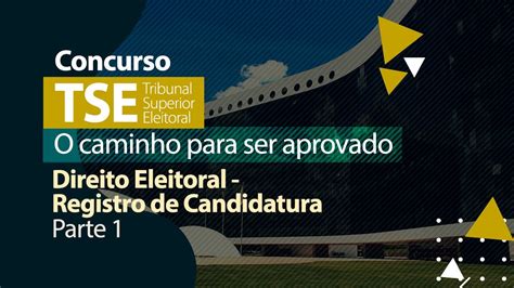 Direito Eleitoral Registro De Candidatura Parte 1 YouTube