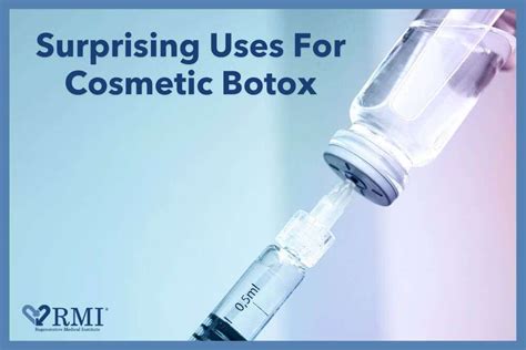 Surprising Uses For Cosmetic Botox Regenerative Medical Institute