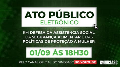 Ato PÚblico EletrÔnico Em Defesa Da Assistência Social Da Segurança