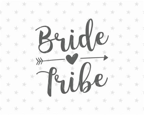 Wedding Svg Bride Tribe Svg Bride Tribe Svg File Flower Girl Svg Bride