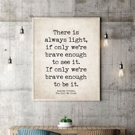 Amanda Gorman the Hill We Climb Quote Print There is Always Light Be ...