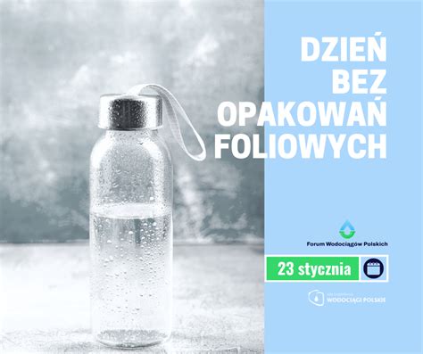 Stycznia Dzie Bez Opakowa Foliowych Pijmy Kran Wk