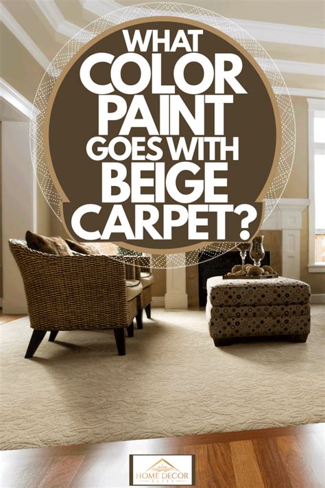 What Paint Color Goes With Beige Carpet Homeminimalisite