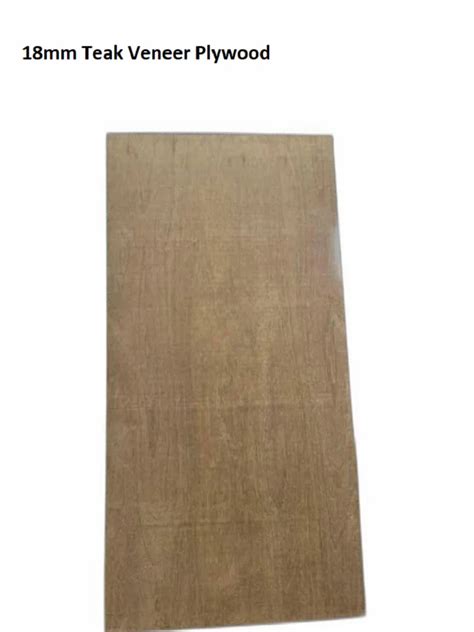 18mm Teak Veneer Plywood For Furniture At Rs 30 Sq Ft In Kannur ID