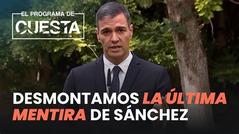 Carlos Cuesta desmonta la última mentira de Sánchez sobre la entrada de