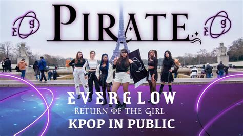 K POP IN PUBLIC ONE TAKE EVERGLOW 에버글로우 PIRATE dance cover by