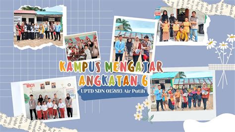 Video Akhir Penugasan Kampus Mengajar Angkatan 6 UPTD SDN 015893 Air