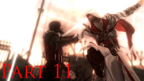 Assassin S Creed Brotherhood Part 11 Cesare Borgia Youtube