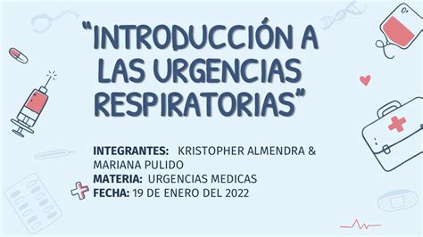 Urgencias Respiratorias Mariana Pc Udocz