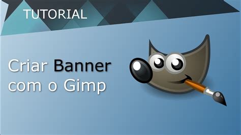 Criar Banner Para Youtube No Gimp Youtube