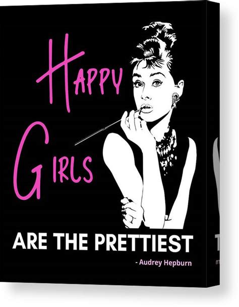 Happy Girls Are The Prettiest